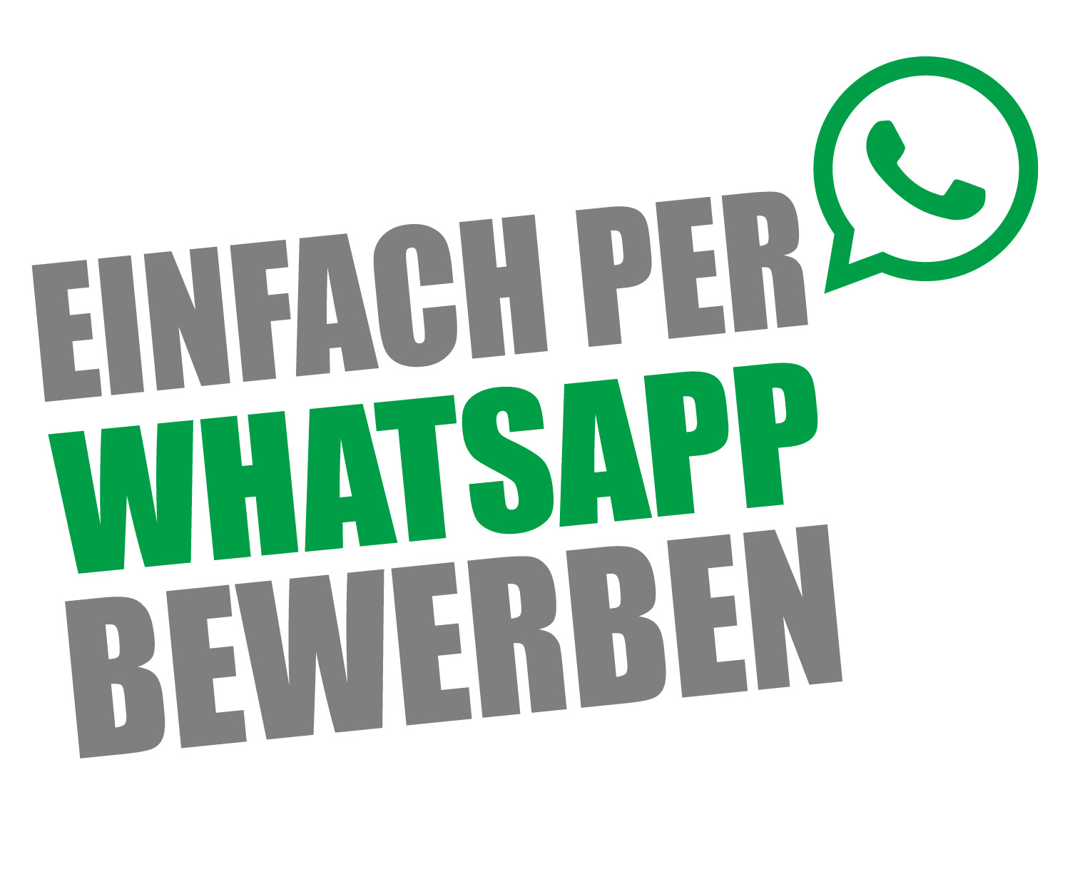 Jetzt einfach per WhatsApp bewerben – schnelle und unkomplizierte Bewerbung.